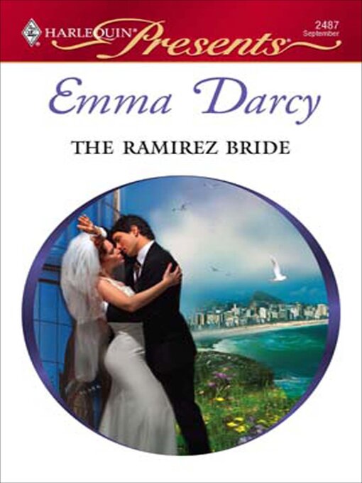 Title details for The Ramirez Bride by Emma Darcy - Available